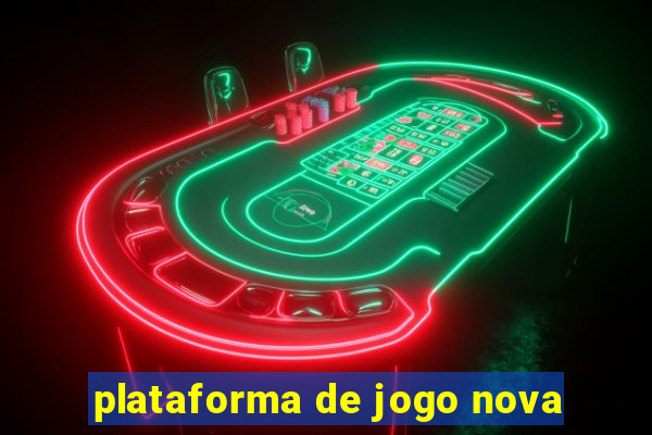 plataforma de jogo nova